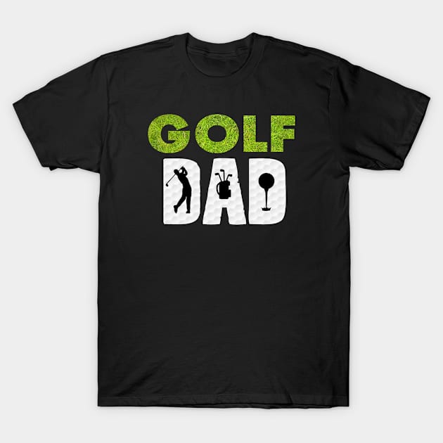 Golf Dad T-Shirt by Jambo Designs